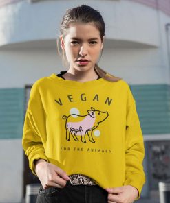 Vegan for the Animals Vegan Sweatshirt