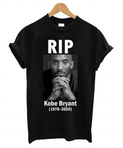 Rip Kobe Bryant 1978 2020 T-Shirt