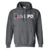 Live PD Grey Hoodie