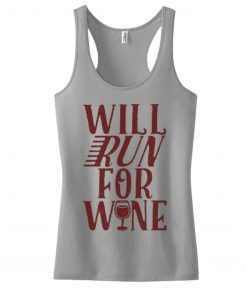 Will Run For Wine Racerback Tank Top