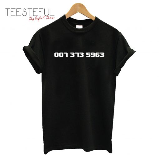 007 373 5963 T-Shirt