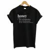 Honey Definition T-Shirt
