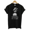 Positive Mental Attitude – PMA Bad Brains Quote T-Shirt