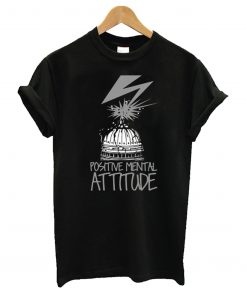 Positive Mental Attitude – PMA Bad Brains Quote T-Shirt