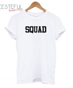 SQUAD T-Shirt