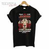 Fear Not For Jesus T-Shirt
