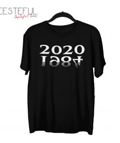 2020 - 1984 T-Shirt