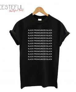 6lack Pronounced Black T-Shirt
