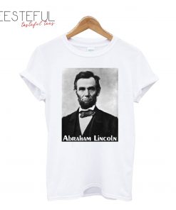 Abraham Lincoln President T-Shirt