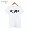 Ain’t Laurent Without Yves White T-Shirt