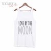 Love By The Moon Tanktop