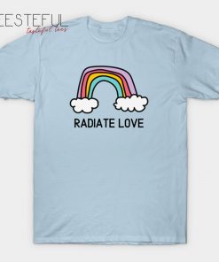 Radiate Love Rainbow Happy T-Shirt
