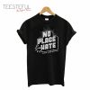 NO PLACE for HATE T-Shirt