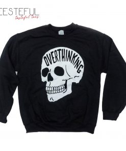 Overthinking Anxiety Skull Sweatshirt
