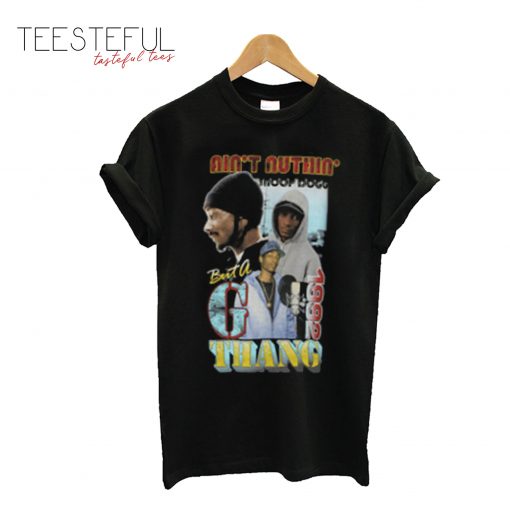 Snoop Dogg Ain’t Nuthin but a G Thang T-Shirt