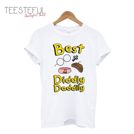 Best Diddly Daddily T-Shirt