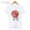 Eat Me Without Fear T-Shirt