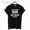 I’m A Cool Mom With A Post Malone Playlist T-Shirt