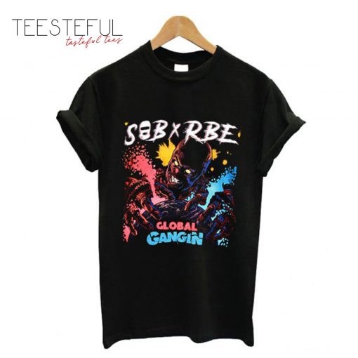 SOB X RBE Global Gangin T-Shirt