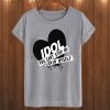 Idol You Cant Stop Me T-Shirt