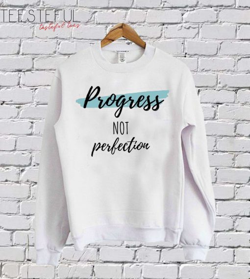 Progress SweatShirt
