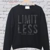 Limit Less SweatShirt