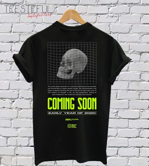 Coming Soon T-Shirt