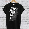 Just Do It Design T-Shirt