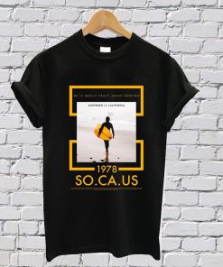 SO.CA.US 1978 T-Shirt