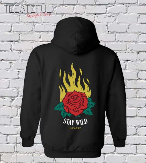 Stay Wild Rose Hoodie