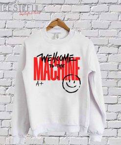 Wellcome Machine SweatShirt
