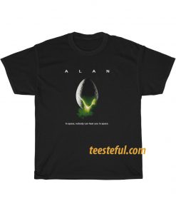 Alan In Space Nobody Can Hear You In Space T-Shirt thd