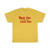 Rock Out With Your Cock Out T-shirt thd