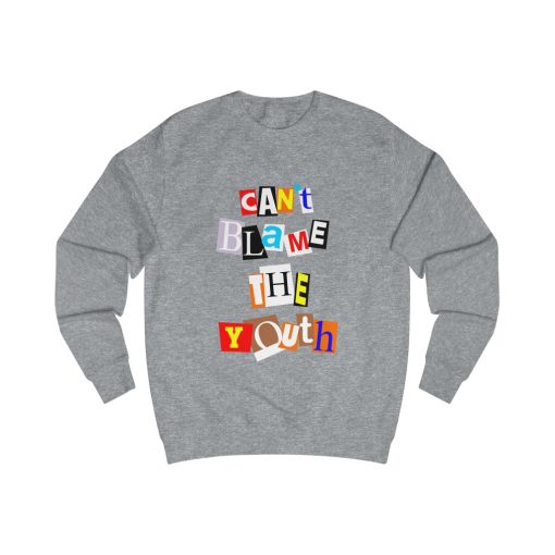 Can’t Blame The Youth Sweatshirt thd