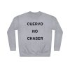 Cuervo No Chaser Sweatshirt thd