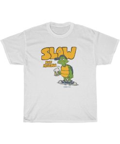 Slow But Mellow Crazy T-Shirt thd