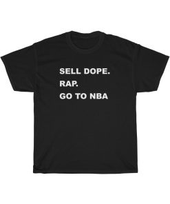 Sell Dope Rap Go To NBA T-shirt thd