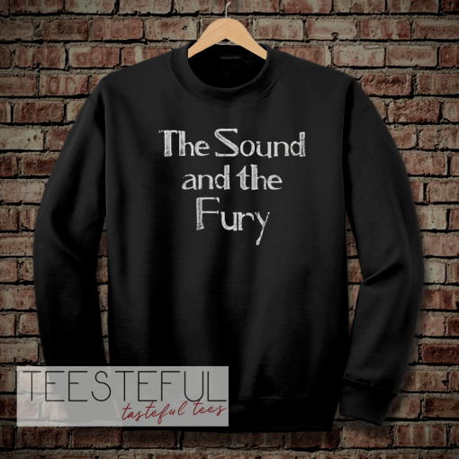 As Worn By Ian Curtis The Sound And The Fury Sweatshirt
