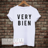 very bien t-shirt