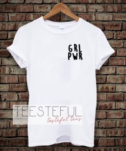 Girl Power grl pwr T shirt