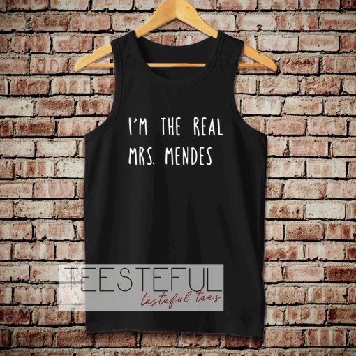 i'm the real mrs. mendes tanktop
