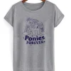 Ponies forever T-Shirt